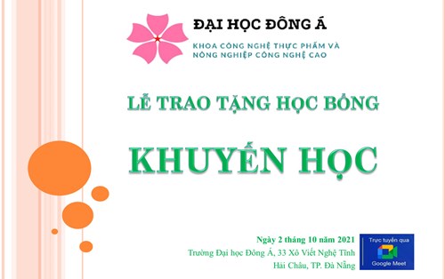 LỄ TRAO HỌC BỔNG KHUYẾN HỌC CHO TÂN SINH VIÊN NGÀNH NÔNG NGHIỆP CÔNG NGHỆ CAO VÀ NGÀNH CÔNG NGHỆ THỰC PHẨM 